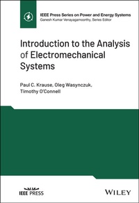 Enlarge image Cover: Introduction to the Analysis of Electromechanical Systems - Wiley