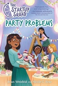 Cover: The Startup Squad: Party Problems - St Martin's Press