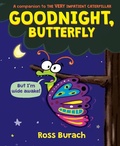 Cover: Goodnight, Butterfly (a Very Impatient Caterpillar Book) - Scholastic US
