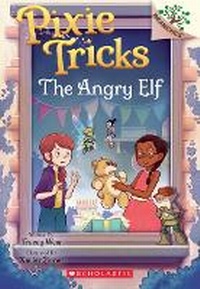 Enlarge image Cover: The Angry Elf: A Branches Book (Pixie Tricks #5) - Scholastic US