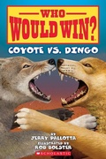 Cover: Who Would Win?: Coyote vs. Dingo - Scholastic US