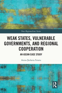 Abbildung von: Weak States, Vulnerable Governments, and Regional Cooperation - Routledge