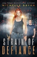 Cover: Strain of Defiance (The Bixby Series) - The Bixby Series