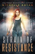 Cover: Strain of Resistance (The Bixby Series) - The Bixby Series