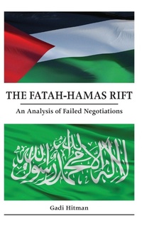 Enlarge image Cover: The Fatah-Hamas Rift - State University of New York Press