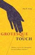 Cover: Grotesque Touch - The University of North Carolina Press
