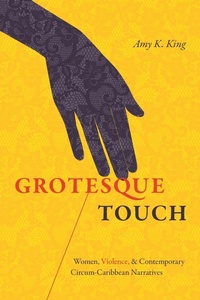 Enlarge image Cover: Grotesque Touch - The University of North Carolina Press
