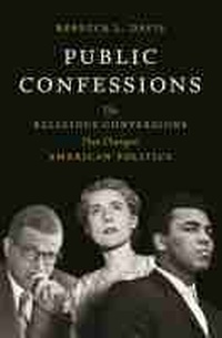 Enlarge image Cover: Public Confessions - The University of North Carolina Press