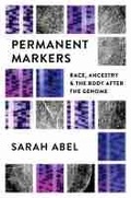 Cover: Permanent Markers - The University of North Carolina Press
