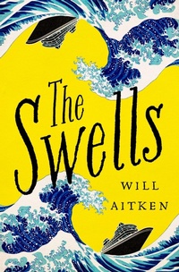 Enlarge image Cover: The Swells - House of Anansi Press Ltd ,Canada