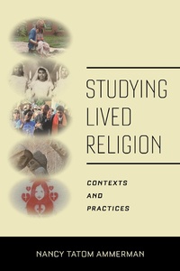 Abbildung von: Studying Lived Religion - New York University Press