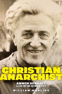 Abbildung von: Christian Anarchist - New York University Press