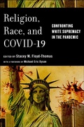 Cover: Religion, Race, and COVID-19 - New York University Press
