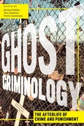 Cover: Ghost Criminology - New York University Press