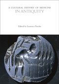 Cover: A Cultural History of Medicine in Antiquity - Bloomsbury Academic