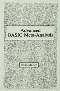 Enlarge image Cover: Advanced Basic Meta-analysis - Psychology Press Ltd