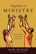 Cover: Together in Ministry - Women and Men in Flourishing Partnerships - IVP Academic