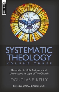 Enlarge image Cover: Systematic Theology (Volume 3) - Mentor