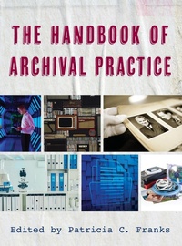 Enlarge image Cover: The Handbook of Archival Practice - Rowman & Littlefield Publishers