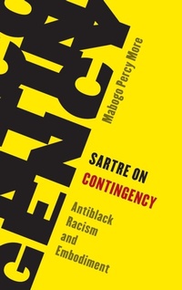 Enlarge image Cover: Sartre on Contingency - Rowman & Littlefield Publishers