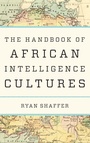 Cover: The Handbook of African Intelligence Cultures - Rowman & Littlefield Publishers