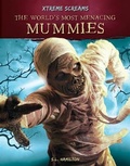 Cover: World's Most Menacing Mummies - A&d Xtreme
