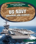 Cover: US Navy Equipment and Vehicles - Kids Core