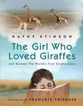 Cover: The Girl Who Loved Giraffes - Fitzhenry & Whiteside