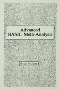 Enlarge image Cover: Advanced Basic Meta-analysis - Psychology Press Ltd