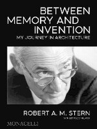 Enlarge image Cover: Between Memory and Invention - Monacelli Press