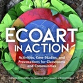 Cover: Ecoart in Action - New Village Press