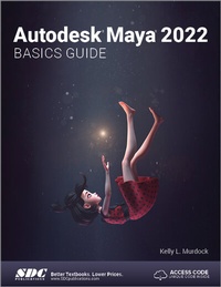 Enlarge image Cover: Autodesk Maya 2022 Basics Guide - SDC Publications