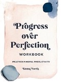 Cover: Progress Over Perfection Workbook - Rock Point