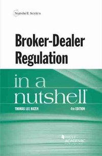 Enlarge image Cover: Broker-Dealer Regulation in a Nutshell - West Academic Press