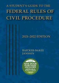 Abbildung von: A Student's Guide to the Federal Rules of Civil Procedure, 2021-2022 - West Academic Press
