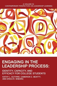 Enlarge image Cover: Engaging in the Leadership Process - Information Age Publishing