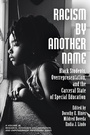 Cover: Racism by Another Name - Information Age Publishing