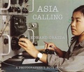 Cover: Asia Calling - powerHouse Books,U.S.