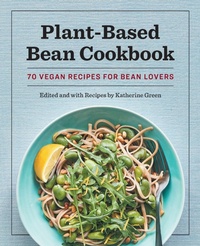 Enlarge image Cover: Plant-Based Bean Cookbook - Callisto