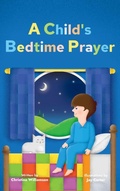Cover: A Child's Bedtime Prayer - Gatekeeper Press