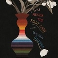 Cover: I Was Never the First Lady - HarperCollins