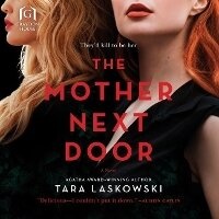 Enlarge image Cover: The Mother Next Door Lib/E - Graydon House