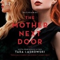 Cover: The Mother Next Door - Graydon House