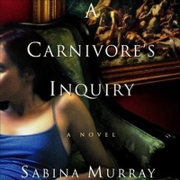 Enlarge image Cover: A Carnivore's Inquiry - HighBridge Audio