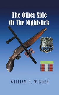 Abbildung von: The Other Side of the Nightstick - AuthorHouse