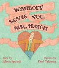 Cover: Somebody Loves You, Mr. Hatch - Simon & Schuster Books for Young Readers