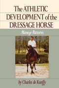 Cover: The Athletic Development of the Dressage Horse - Howell Books