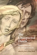 Cover: The Unexpected Dante - Bucknell University Press,U.S.