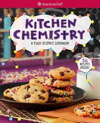 Enlarge image Cover: Kitchen Chemistry - American Girl Publishing Inc