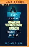 Cover: Seven Things I Wish Christians Knew about the Bible - Zondervan on Brilliance Audio